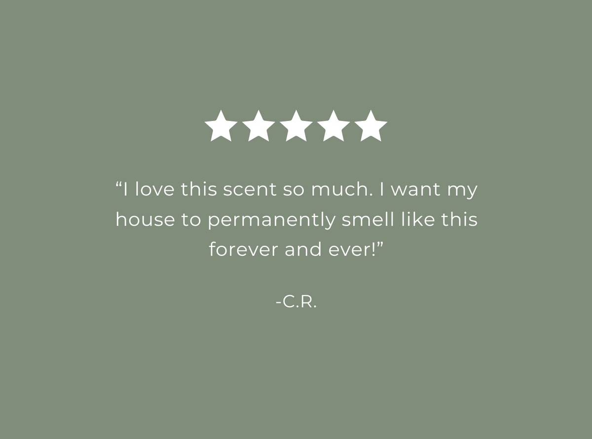 Five-star customer review of the Woodland Sage scent